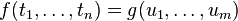 f(t_1,\ldots,t_n) = g(u_1,\ldots,u_m)