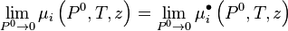 \lim_{P^0 \to 0} \mu_i \left( P^0,T,z \right) = \lim_{P^0 \to 0} \mu_i^{\bullet} \left( P^0,T,z \right)