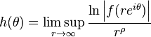 h(\theta)=\limsup_{r \to \infty} \frac{\ln \left|f(r e^{i\theta})\right|}{r^\rho}