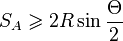 S_A  \geqslant 2R  \sin \frac {\Theta}{2}