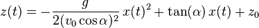 z(t)=-\frac{g}{2(v_0\cos\alpha)^2}\,x(t)^2+\tan(\alpha)\,x(t)+z_0