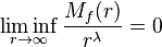 \liminf_{r \rightarrow \infty}\frac{M_f(r)}{r^\lambda}=0