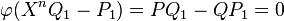 \varphi (X^n Q_1 - P_1) = PQ_1 - QP_1=0