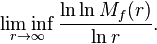 \liminf_{r \rightarrow \infty}\frac{\ln \ln M_f(r)}{\ln r}.