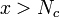 x>N_c