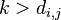 k > d_{i, j}
